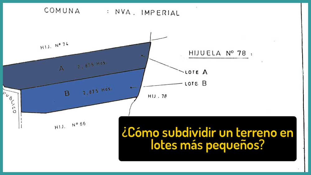 Cómo subdividir un terreno? - LEGALTOP